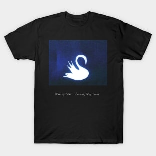 Among My Swan T-Shirt